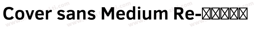 Cover sans Medium Re字体转换
